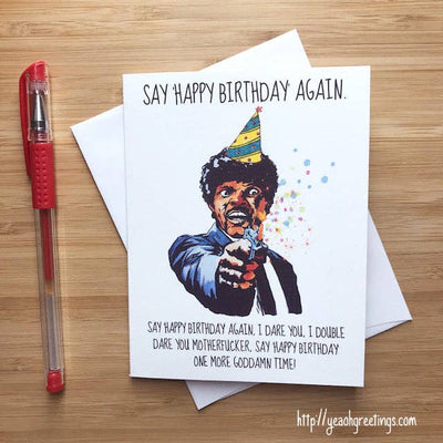 Funny Pulp Fiction 'Say Happy Birthday Again' Birthday Card
