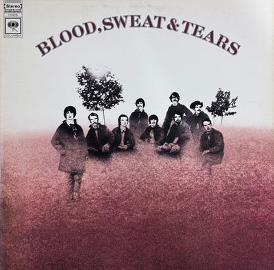 Blood, Sweat And Tears - Blood, Sweat And Tears