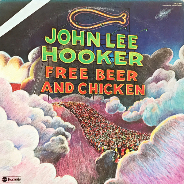 John Lee Hooker - Free Beer And Chicken