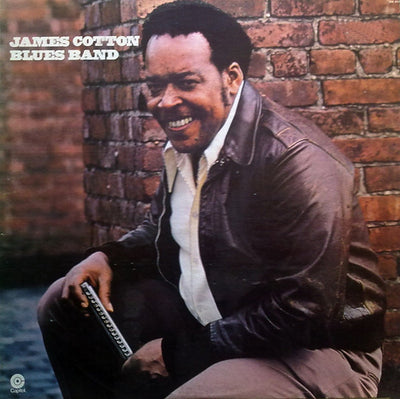 James Cotton Blues Band* - Taking Care Of Business