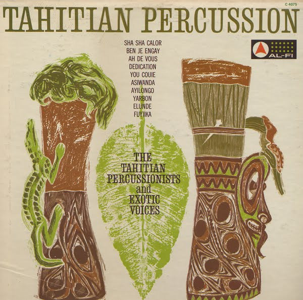 The Tahitian Percussionists And Exotic Voices - Tahitian Percussion