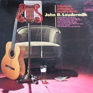 John D. Loudermilk - Suburban Attitudes In Country Verse