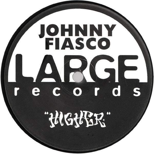 Johnny Fiasco - Higher
