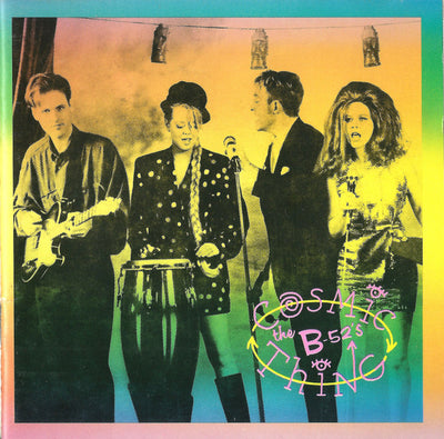 The B-52's - Cosmic Thing