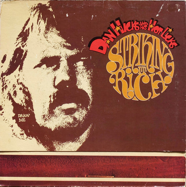 Dan Hicks & His Hot Licks* - Striking It Rich!