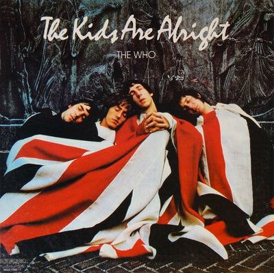 The Who - The Kids Are Alright