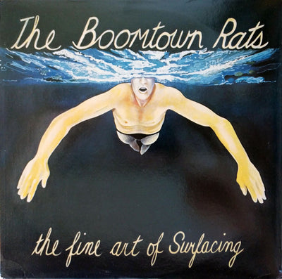 The Boomtown Rats - The Fine Art Of Surfacing