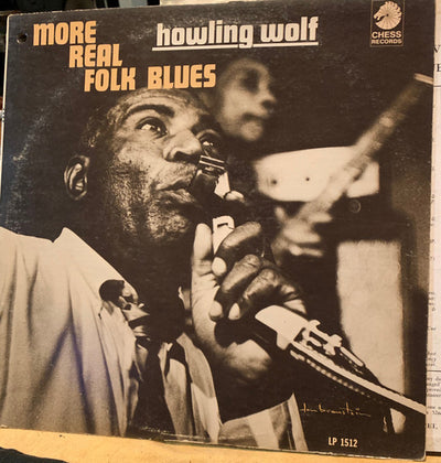 Howling Wolf* - More Real Folk Blues