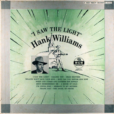Hank Williams With His Drifting Cowboys - I Saw The Light