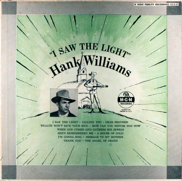 Hank Williams With His Drifting Cowboys - I Saw The Light