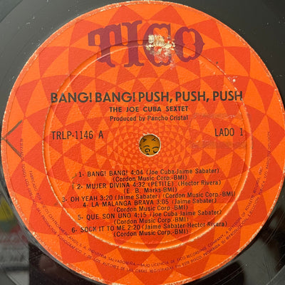The Joe Cuba Sextet* - Wanted Dead Or Alive (Bang! Bang! Push, Push, Push)