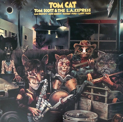 Tom Scott & The L.A. Express - Tom Cat