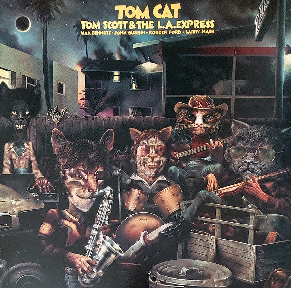 Tom Scott & The L.A. Express - Tom Cat