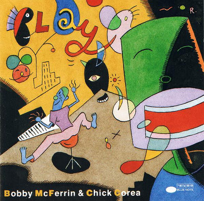 Bobby McFerrin & Chick Corea - Play