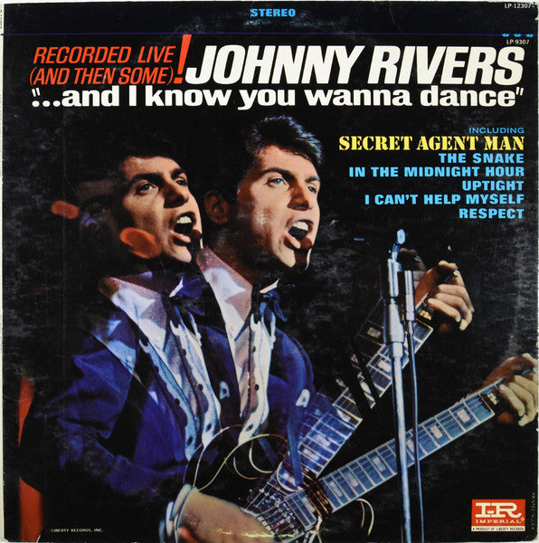 Johnny Rivers - ...And I Know You Wanna Dance