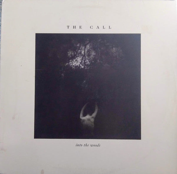 The Call - Into The Woods