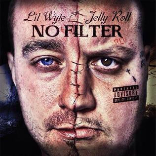 Lil' Wyte, Jelly Roll (3) - No Filter
